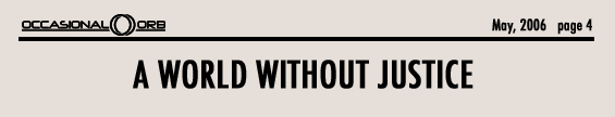A World Without Justice