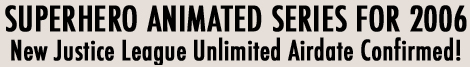 Superhero Animated Series for 2006