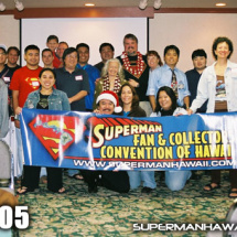 Some of the 2005 Superman Fan &amp;amp; Collectors Convention of Hawaii organizers, guests, and visitors.